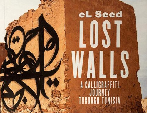 ‘Lost Walls – A Calligraffiti Journey through Tunisia’