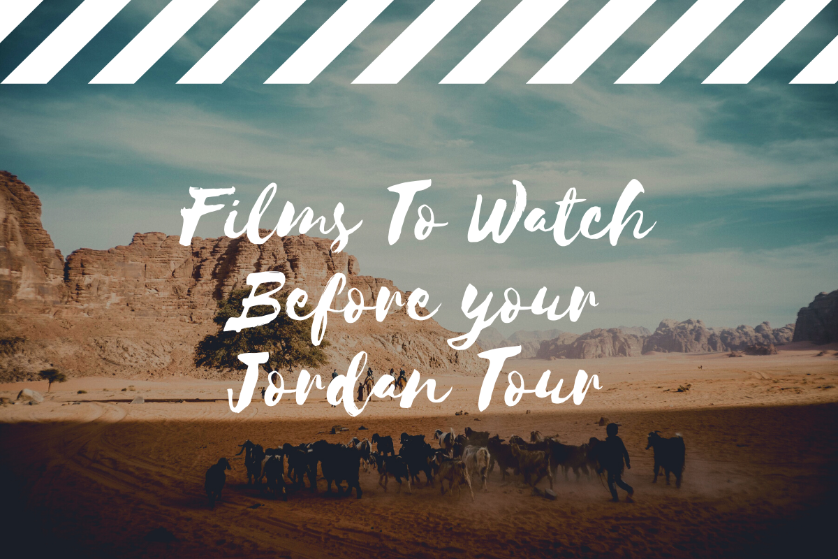 Movies To Watch Before your Jordan Tour - Engaging Cultures Travel